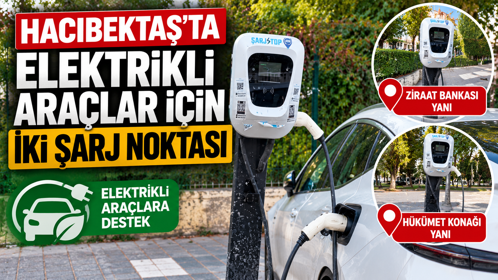Hacıbektaş’ta Elektrikli Araçlar İçin İki Şarj Noktası